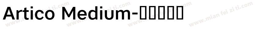 Artico Medium字体转换